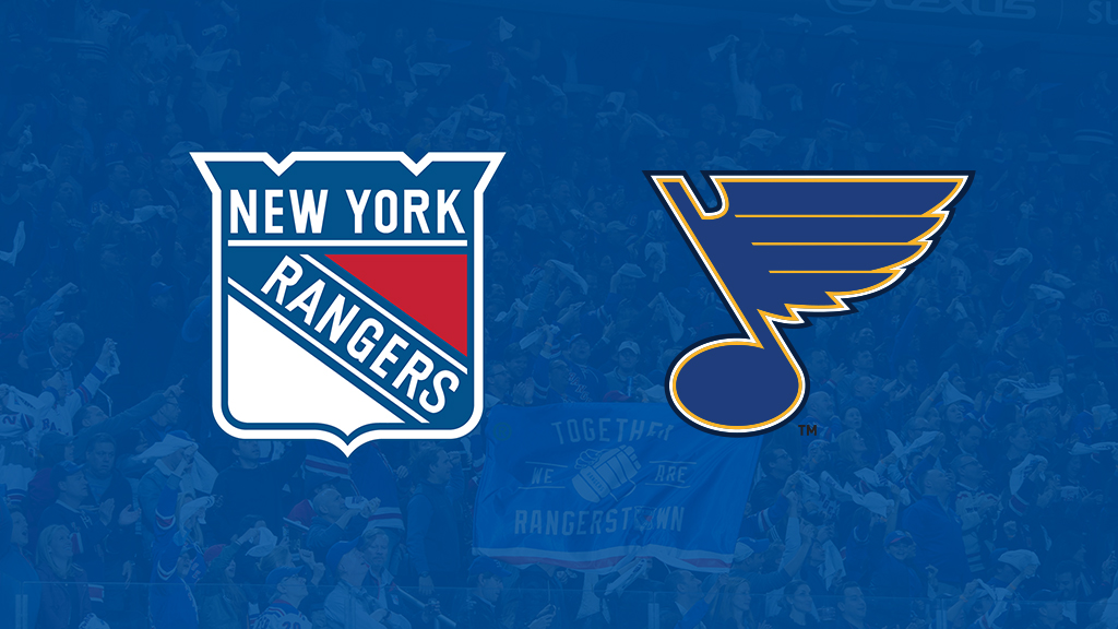 New York Rangers vs. St. Louis Blues