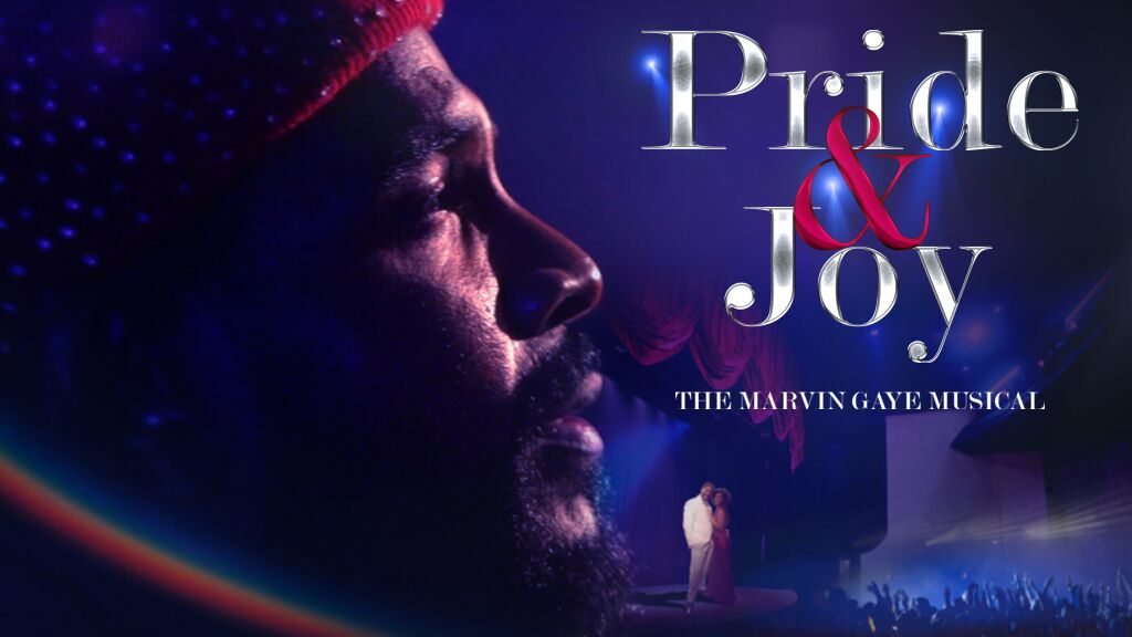 Pride & Joy: The Marvin Gaye Musical