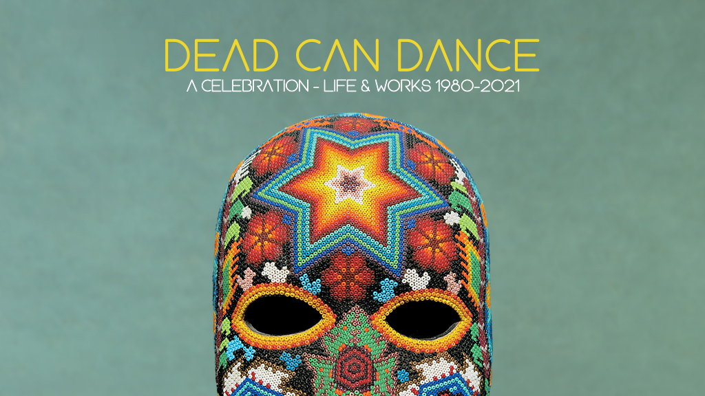 Dead Can Dance - CANCELLED