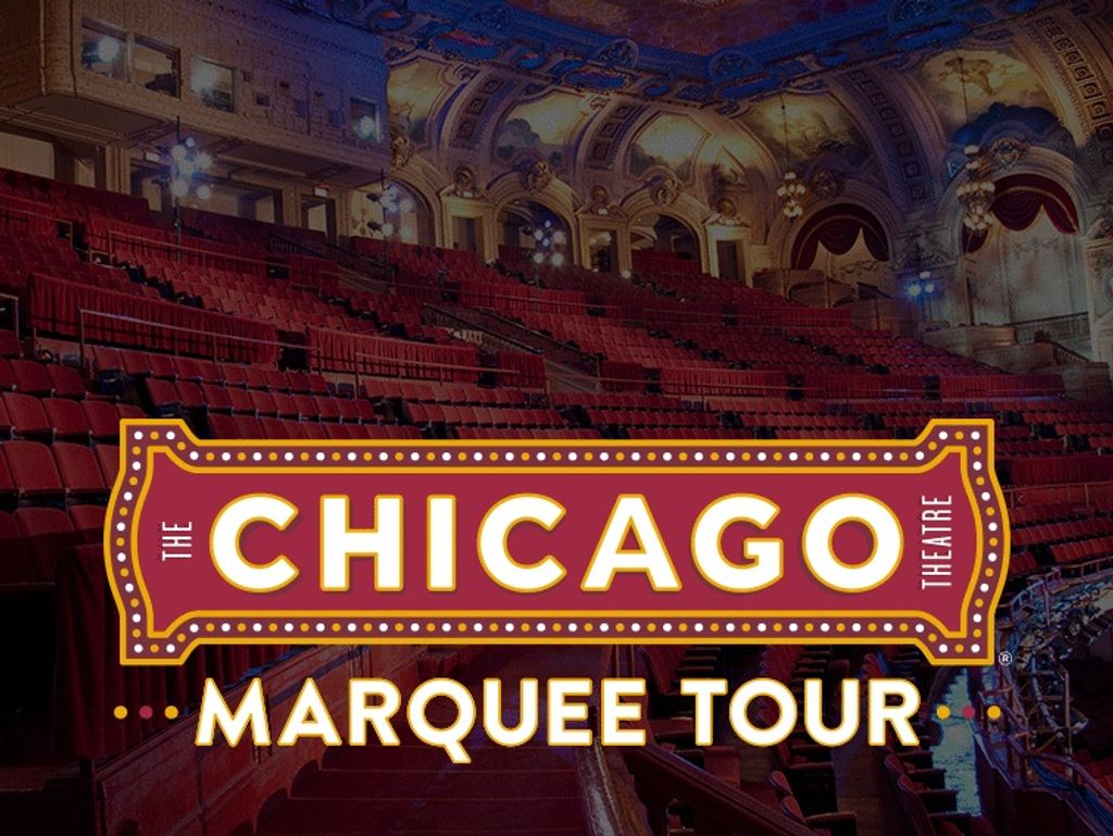 Chicago Theatre Marquee Tour