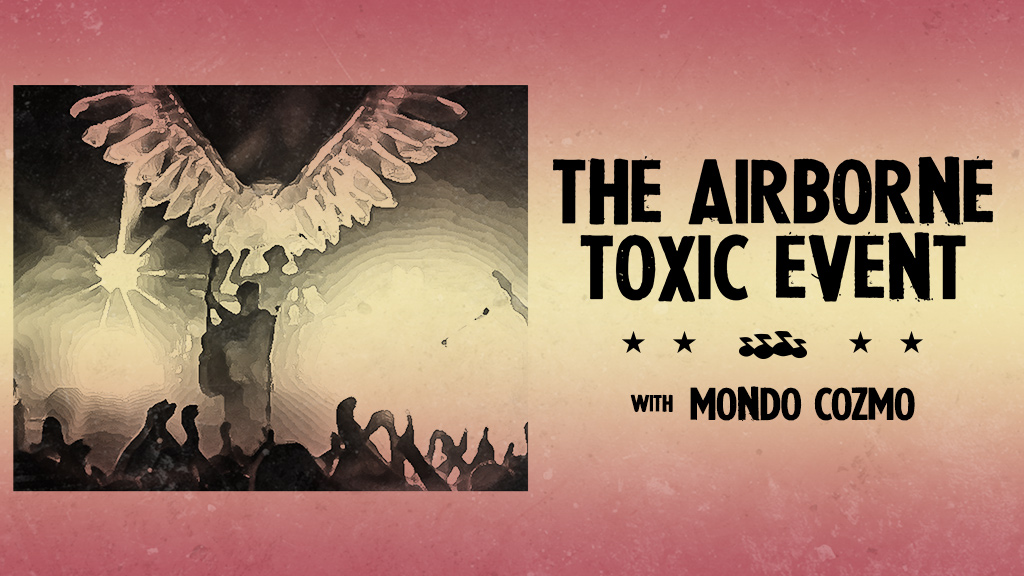 The Airborne Toxic Event