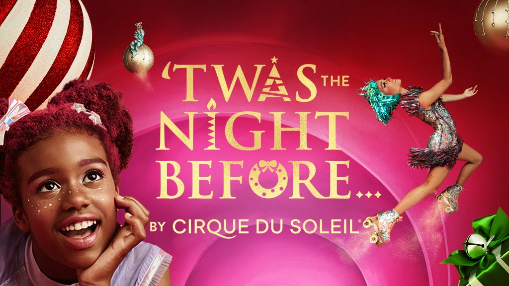 'Twas the Night Before... by Cirque du Soleil