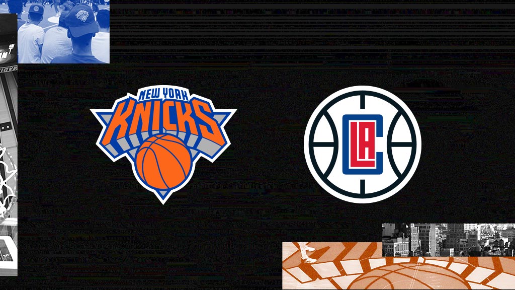 New York Knicks vs. LA Clippers