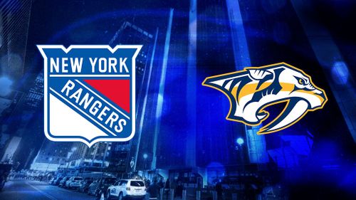 New York Rangers vs. Nashville Predators