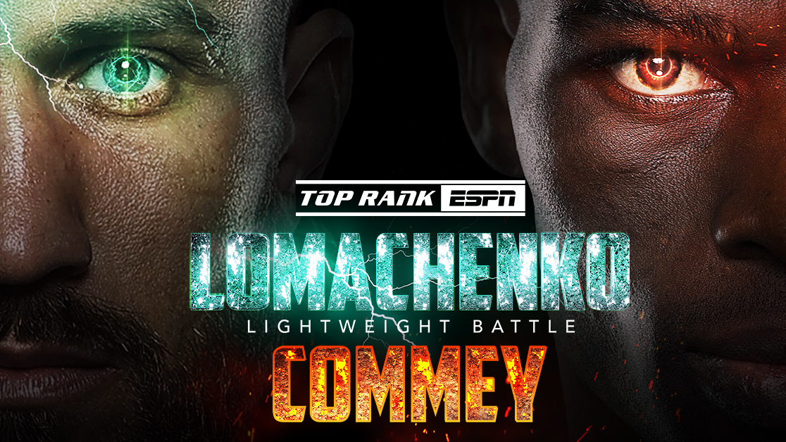 Top Rank Boxing: Lomachenko v Commey