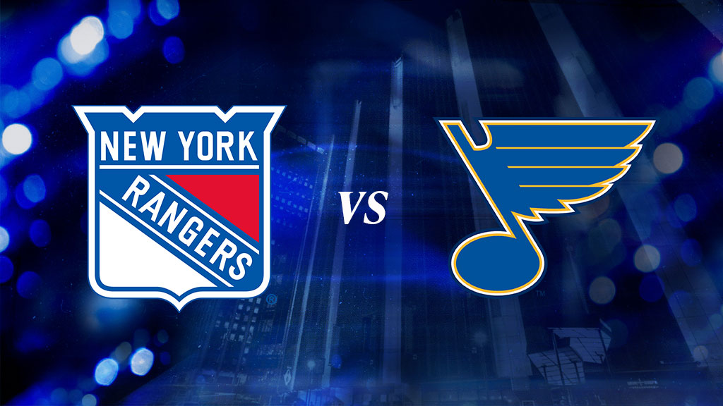 New York Rangers vs. St. Louis Blues