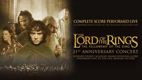 The Lord of the Rings: The Fellowship - In Concert live to Film - Olympic  Hall