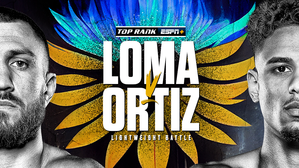Top Rank Boxing Presents Lomachenko vs. Ortiz