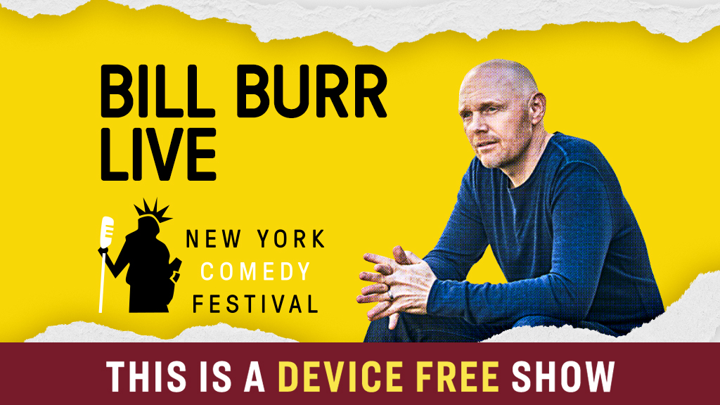 NY Comedy Festival Presents Bill Burr Live