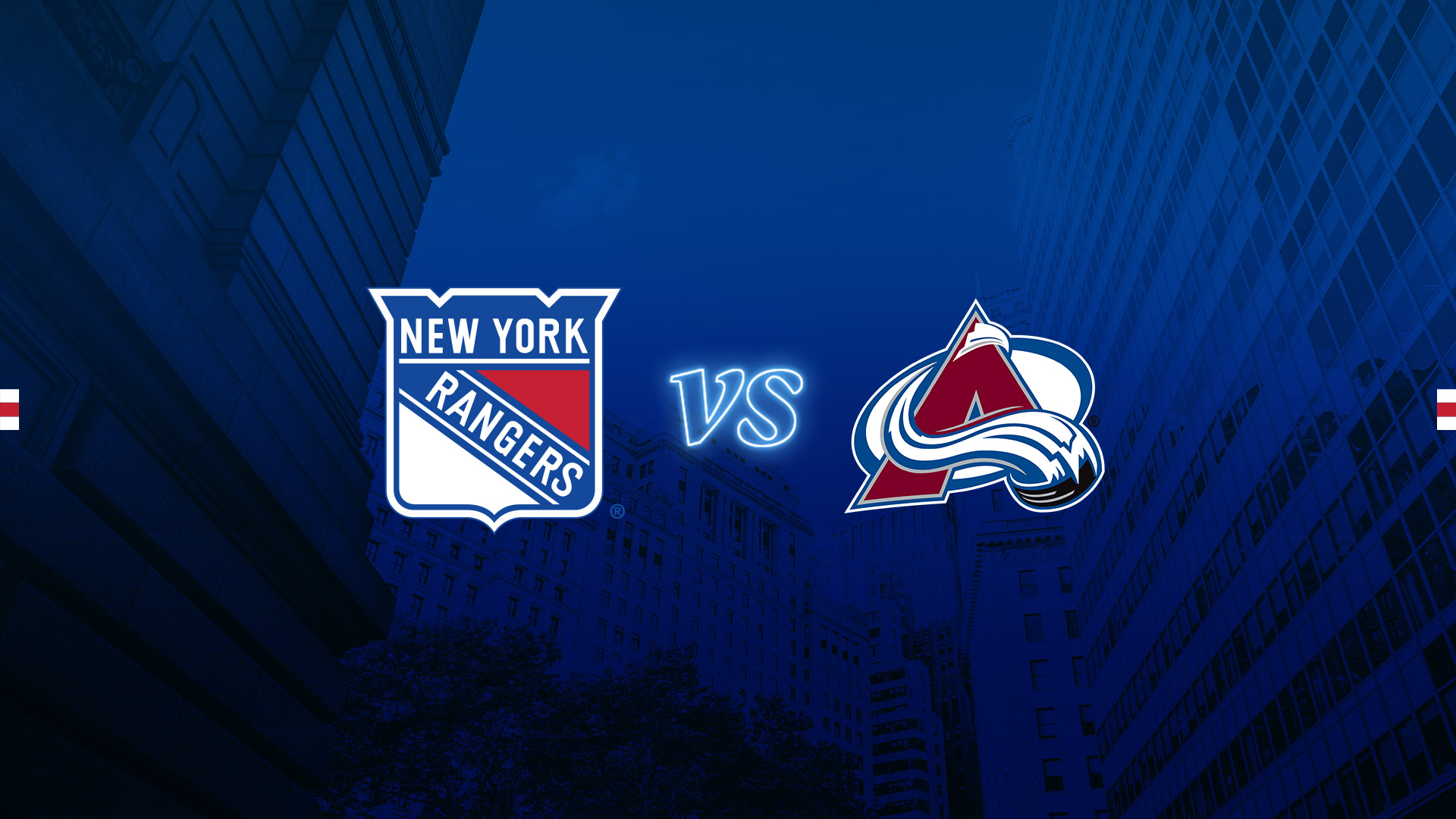 New York Rangers vs. Colorado Avalanche