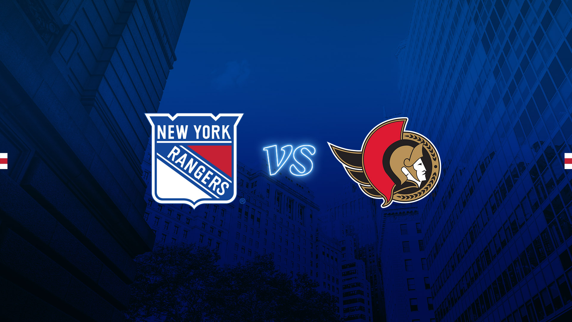 New York Rangers vs. Ottawa Senators