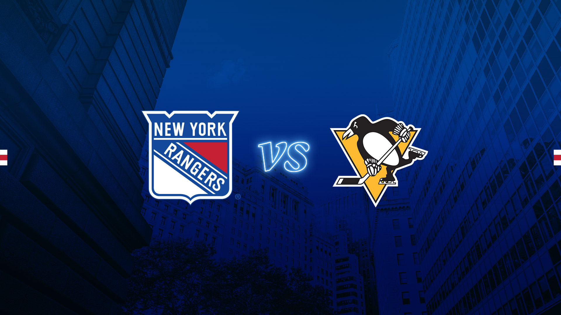 New York Rangers vs. Pittsburgh Penguins