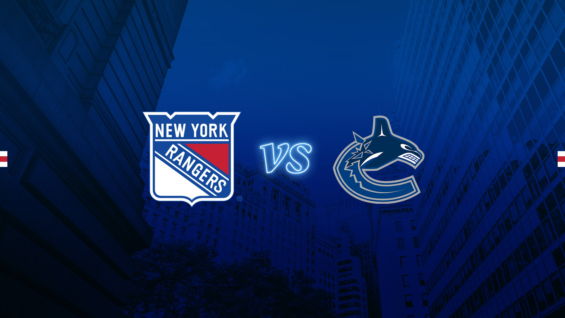 New York Rangers vs. Vancouver Canucks