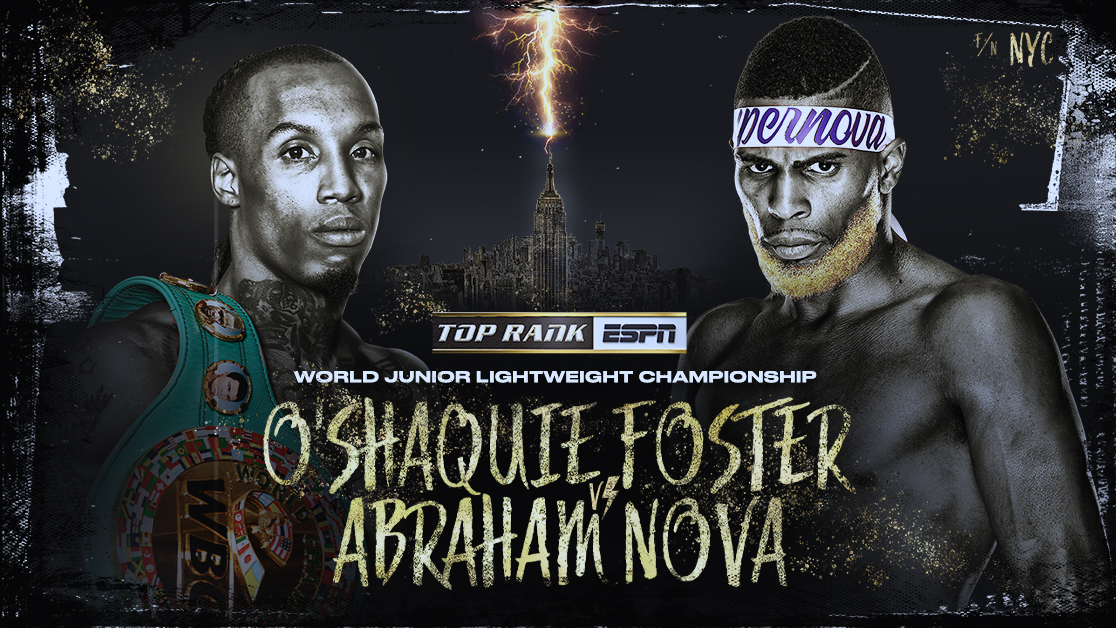 Top Rank Boxing: Foster vs. Nova