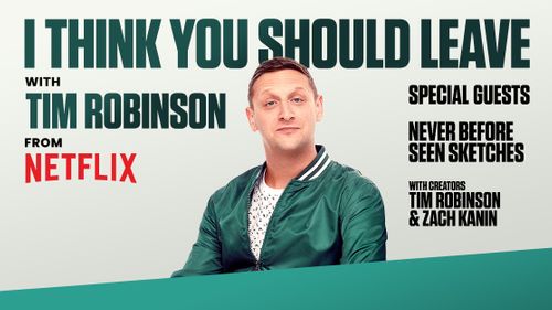 I Think You Should Leave with Tim Robins Tickets | The Chicago Theatre