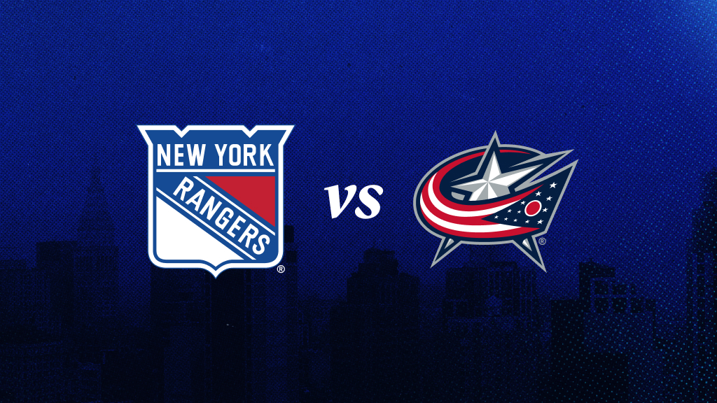 New York Rangers vs. Columbus Blue Jackets