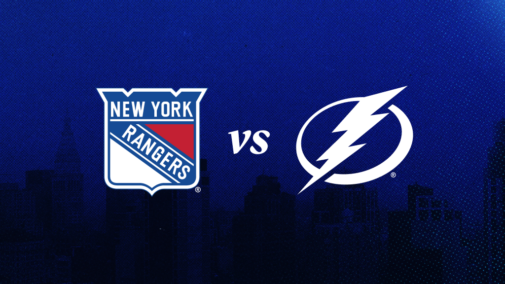 New York Rangers vs. Tampa Bay Lightning