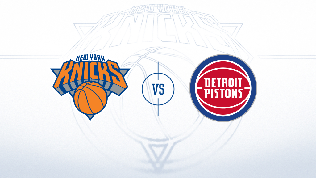 New York Knicks vs. Detroit Pistons